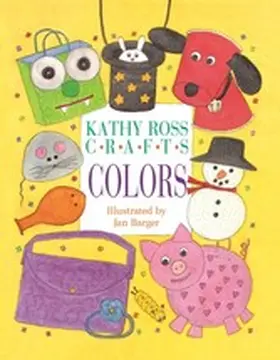 Ross |  Kathy Ross Crafts Colors | eBook | Sack Fachmedien