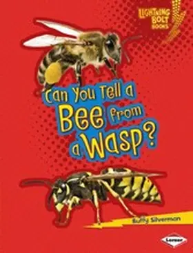 Silverman |  Can You Tell a Bee from a Wasp? | eBook | Sack Fachmedien