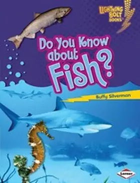 Silverman |  Do You Know about Fish? | eBook | Sack Fachmedien
