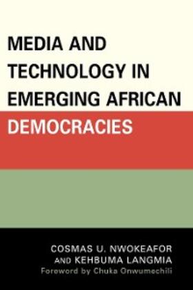 Nwokeafor / Langmia |  Media and Technology in Emerging African Democracies | eBook | Sack Fachmedien