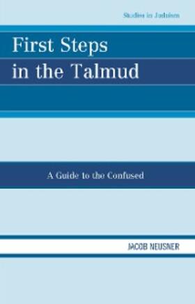 Neusner |  First Steps in the Talmud | eBook | Sack Fachmedien