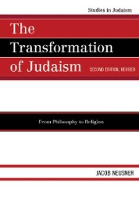 Neusner |  The Transformation of Judaism | eBook | Sack Fachmedien