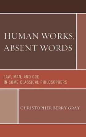 Gray | Human Works, Absent Words | E-Book | www.sack.de
