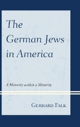 Falk | The German Jews in America | E-Book | www.sack.de