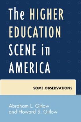 Gitlow |  The Higher Education Scene in America | eBook | Sack Fachmedien