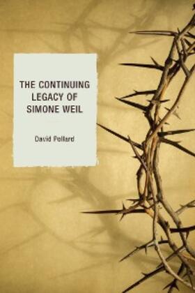 Pollard |  The Continuing Legacy of Simone Weil | eBook | Sack Fachmedien