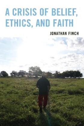Finch |  A Crisis of Belief, Ethics, and Faith | eBook | Sack Fachmedien