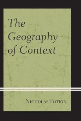 Fotion |  The Geography of Context | eBook | Sack Fachmedien