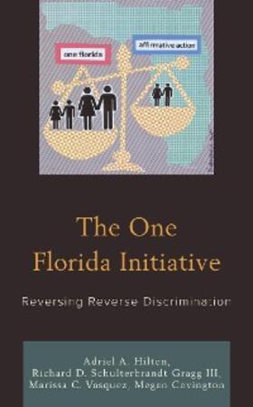 Hilton / Gragg III / Vasquez |  The One Florida Initiative | eBook | Sack Fachmedien