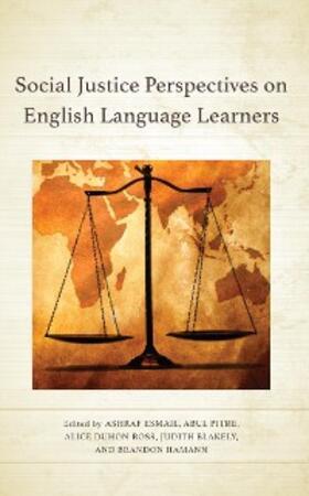 Esmail / Pitre / McCallum |  Social Justice Perspectives on English Language Learners | eBook | Sack Fachmedien