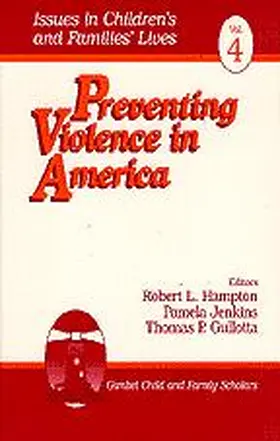 Hampton / Jenkins / Gullotta |  Preventing Violence in America | Buch |  Sack Fachmedien