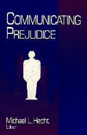 Hecht |  Communicating Prejudice | Buch |  Sack Fachmedien