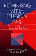Hoover / Lundby |  Rethinking Media, Religion, and Culture | Buch |  Sack Fachmedien