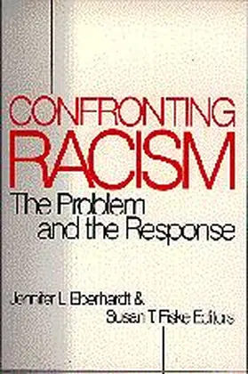 Eberhardt / Fiske |  Confronting Racism | Buch |  Sack Fachmedien