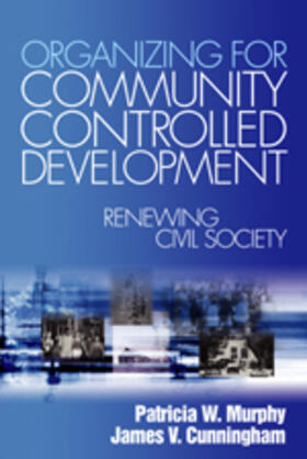 Murphy / Cunningham | Organizing for Community Controlled Development | Buch | 978-0-7619-0414-4 | sack.de