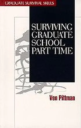 Pittman |  Surviving Graduate School Part Time | Buch |  Sack Fachmedien
