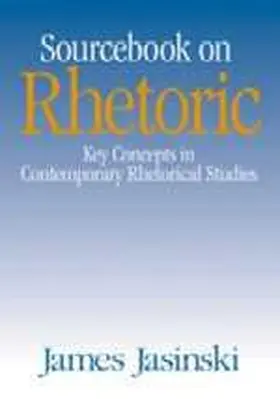 Jasinski |  Sourcebook on Rhetoric | Buch |  Sack Fachmedien
