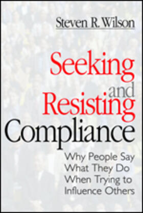 Wilson | Seeking and Resisting Compliance | Buch | 978-0-7619-0522-6 | sack.de