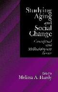 Hardy |  Studying Aging and Social Change | Buch |  Sack Fachmedien