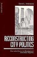 Imbroscio |  Reconstructing City Politics | Buch |  Sack Fachmedien