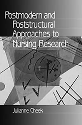 Cheek |  Postmodern and Poststructural Approaches to Nursing Research | Buch |  Sack Fachmedien