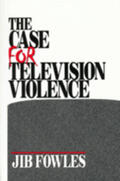 Fowles |  The Case for Television Violence | Buch |  Sack Fachmedien