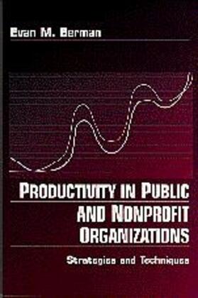 Berman | Productivity in Public and Non Profit Organizations | Buch | 978-0-7619-1030-5 | sack.de