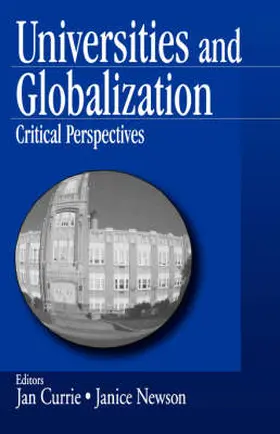 Currie / Newson |  Universities and Globalization | Buch |  Sack Fachmedien