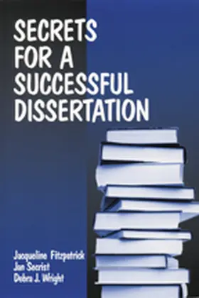 Fitzpatrick / Secrist / Wright |  Secrets for a Successful Dissertation | Buch |  Sack Fachmedien
