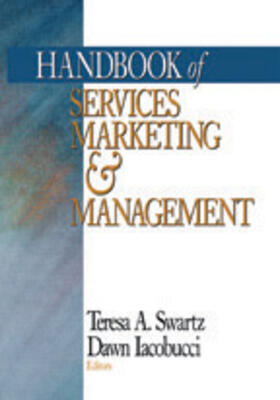 Icobucci / Swartz / Iacobucci | Handbook of Services Marketing and Management | Buch | 978-0-7619-1612-3 | sack.de