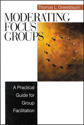 Greenbaum | Moderating Focus Groups | Buch | 978-0-7619-2043-4 | sack.de