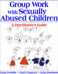 Grotsky / Camerer / Damiano |  Group Work with Sexually Abused Children | Buch |  Sack Fachmedien