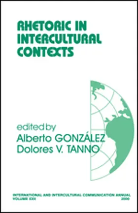 Gonzalez / Tanno |  Rhetoric in Intercultural Contexts | Buch |  Sack Fachmedien