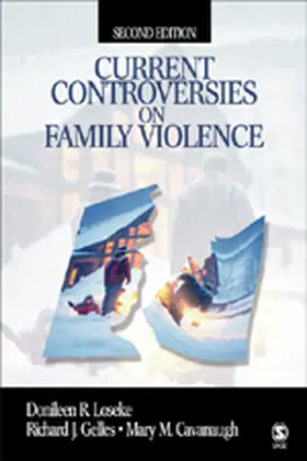 Gelles / Loseke / Cavanaugh |  Current Controversies on Family Violence | Buch |  Sack Fachmedien