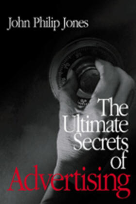 Jones | The Ultimate Secrets of Advertising | Buch | 978-0-7619-2244-5 | sack.de