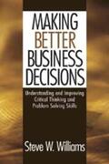 Williams |  Making Better Business Decisions | Buch |  Sack Fachmedien