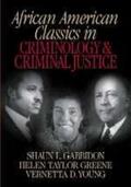 Gabbidon / Taylor-Greene / Young |  African American Classics in Criminology and Criminal Justice | Buch |  Sack Fachmedien