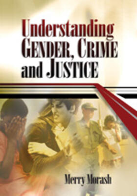 Morash |  Understanding Gender, Crime, and Justice | Buch |  Sack Fachmedien