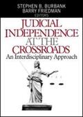 Burbank / Friedman |  Judicial Independence at the Crossroads | Buch |  Sack Fachmedien