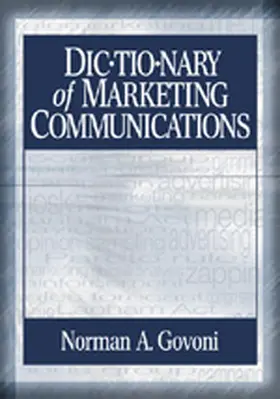 Govoni |  Dictionary of Marketing Communications | Buch |  Sack Fachmedien