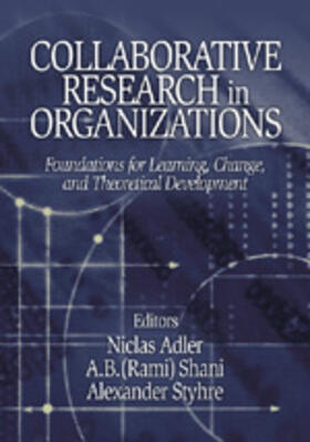 Adler / Shani / Styhre | Collaborative Research in Organizations | Buch | 978-0-7619-2862-1 | sack.de