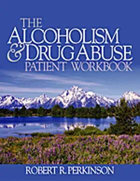 Perkinson |  The Alcoholism and Drug Abuse Patient Workbook | Buch |  Sack Fachmedien