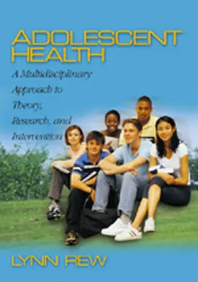 Rew |  Adolescent Health | Buch |  Sack Fachmedien