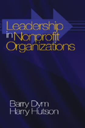 Dym / Hutson |  Leadership in Nonprofit Organizations | Buch |  Sack Fachmedien