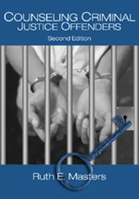 Masters |  Counseling Criminal Justice Offenders | Buch |  Sack Fachmedien