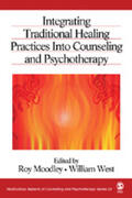 Moodley / West |  Integrating Traditional Healing Practices Into Counseling and Psychotherapy | Buch |  Sack Fachmedien