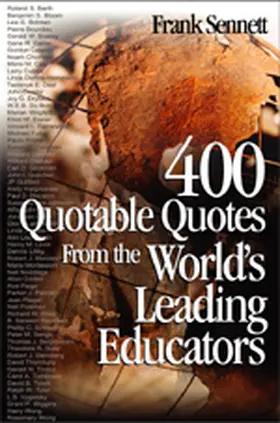 Sennett |  400 Quotable Quotes From the World's Leading Educators | Buch |  Sack Fachmedien