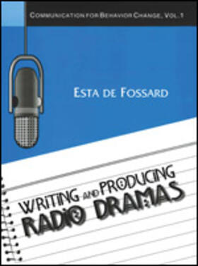 de Fossard | Writing and Producing Radio Dramas | Buch | sack.de