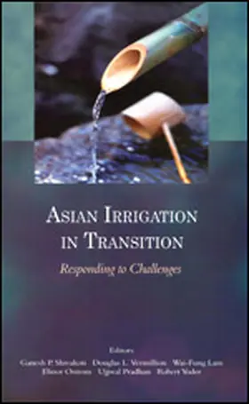 Shivakoti / Vermillion / Lam |  Asian Irrigation in Transition | Buch |  Sack Fachmedien