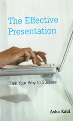 Kaul |  The Effective Presentation | Buch |  Sack Fachmedien